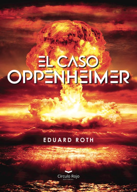 El Caso Oppenheimer