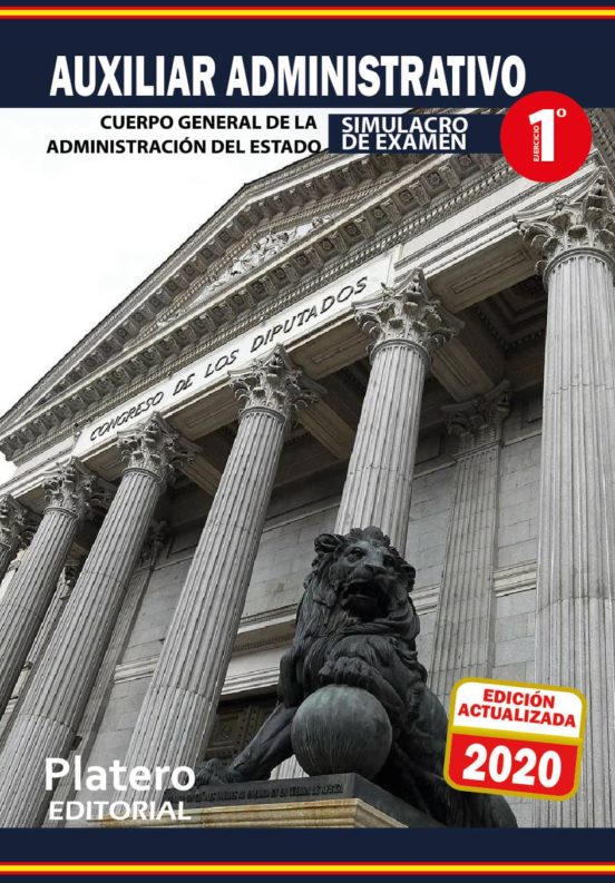 Auxiliar Administrativo. Cuerpo General De La Administración Del Estado. Simulacro Examen. Ejercicio 1
