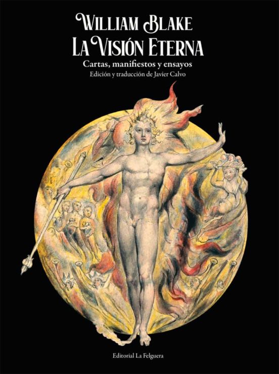 La Vision Eterna: Cartas Manifiestos Y Ensayos