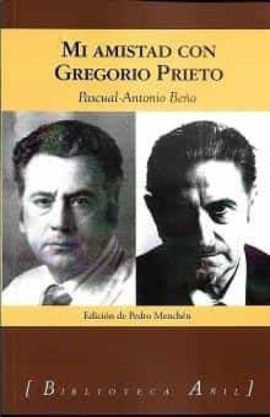 Mi Amistad Con Gregorio Prieto