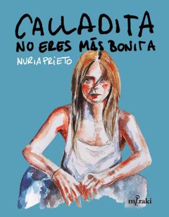 Calladita No Eres Más Bonita