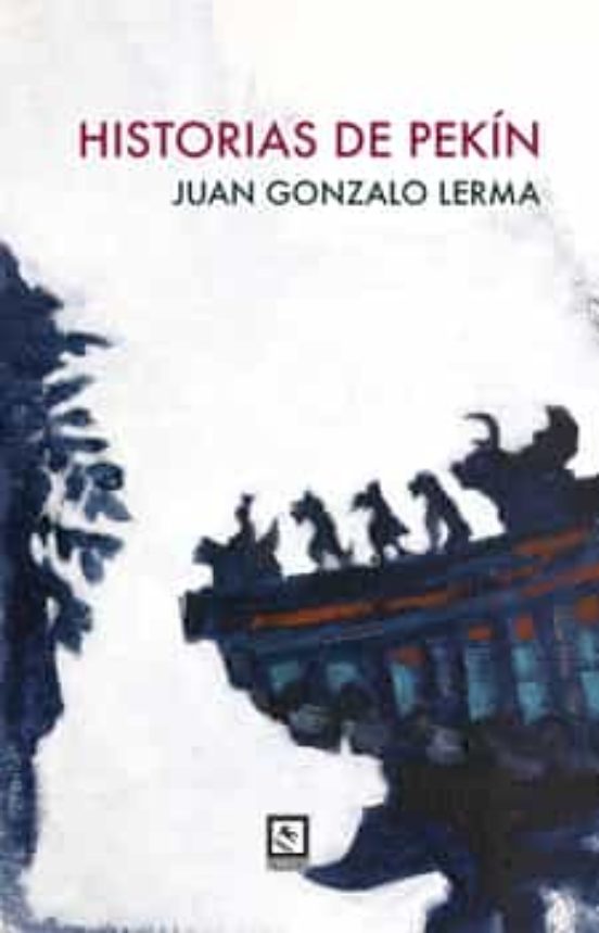 Historias De Pekín