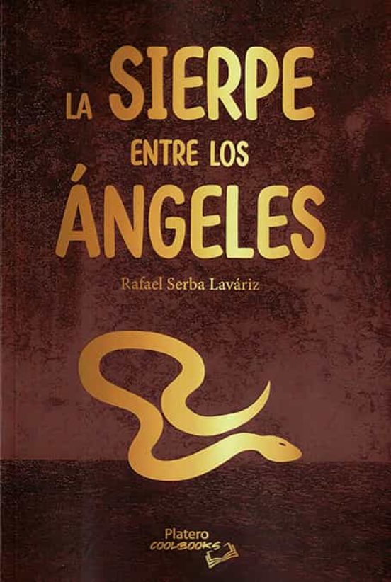 La Sierpe Entre Los Ángeles