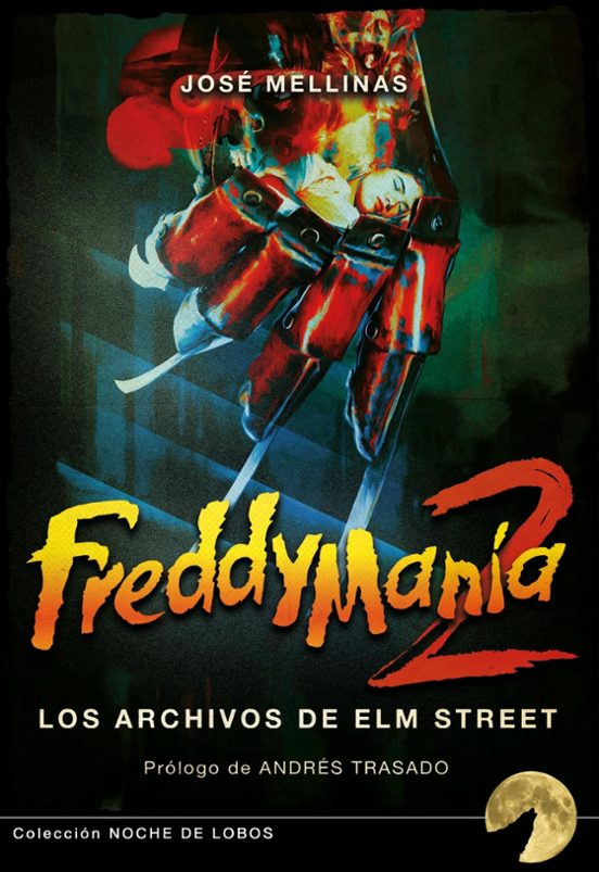 Freddymania. Las crónicas de Elm Street