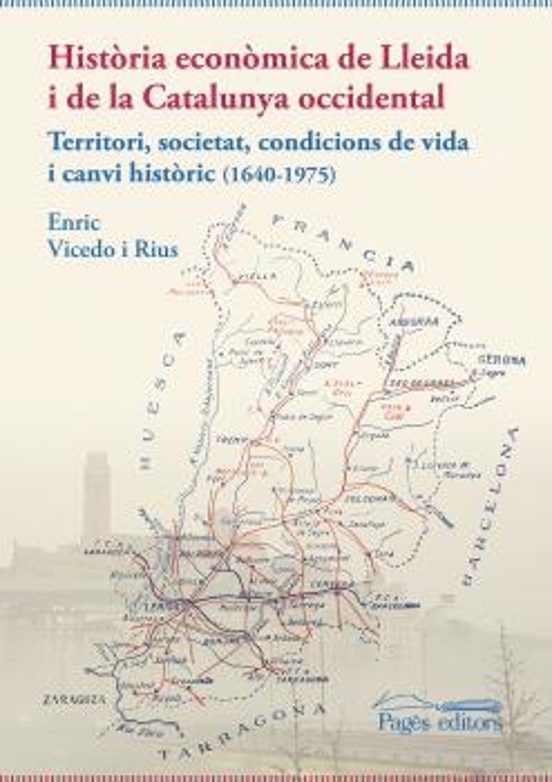 Història Econòmica De Lleida I De La Catalunya Occidental