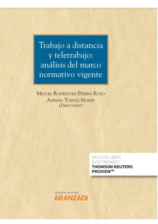 Trabajo A Distancia Y Teletrabajo: Análisis Del Marco Normativo Vigente