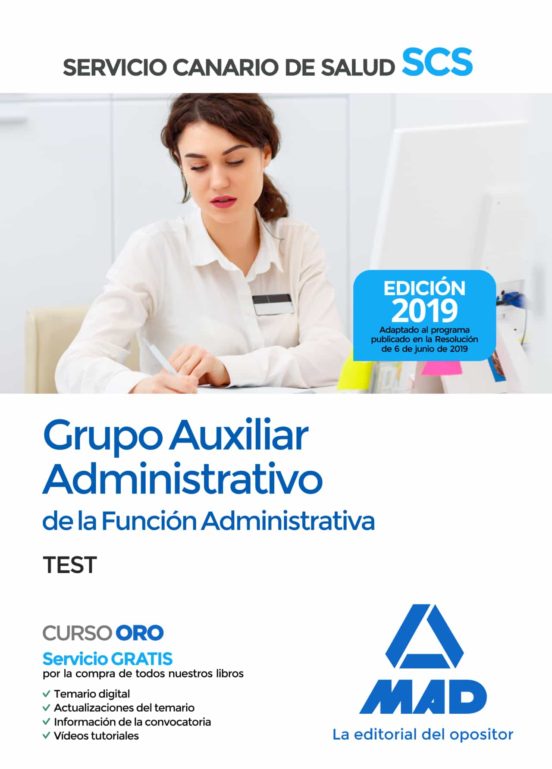 Grupo Auxiliar Administrativo De La Función Administrativa Del Servicio Canario De Salud. Test