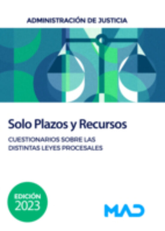 Solo Plazos Y Recursos. Cuestionarios Sobre Las Distintas Leyes Proces