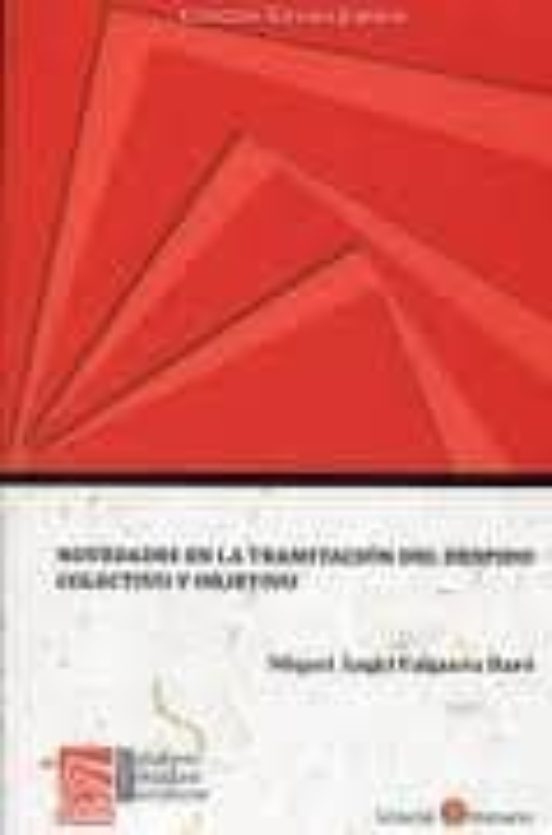 Novedades En La Tramitacion Del Despido Colectivo Y Objetivo