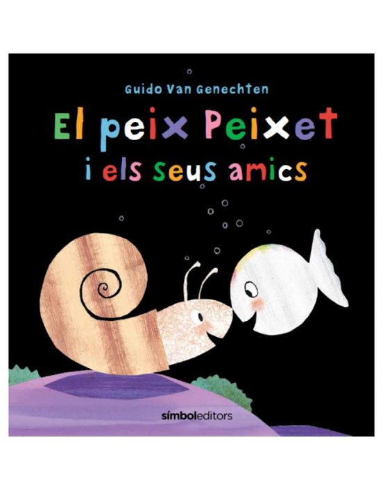 El Peix Peixet I Els Seus Amics