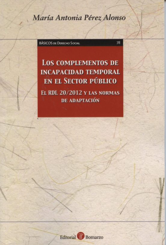 Los Complementos De Incapacidad Temporal En El Sector Público