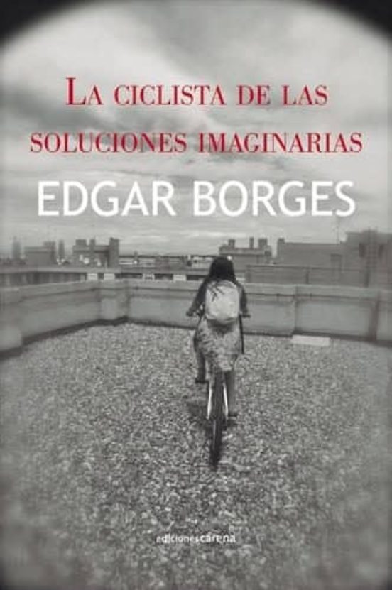 La Ciclista De Las Soluciones Imaginarias