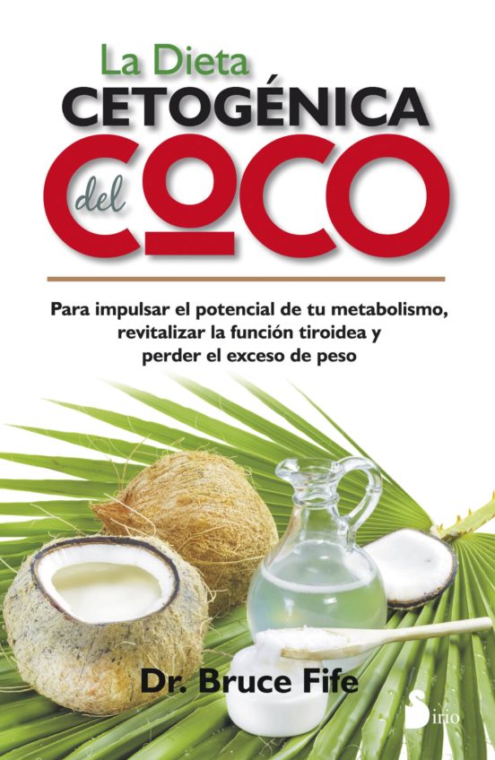 La Dieta Cetogenica Del Coco