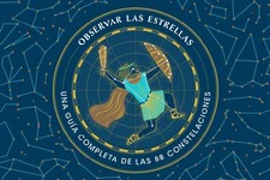 Observar Las Estrellas: Una Guía Definitiva De Las 88 Constelaciones