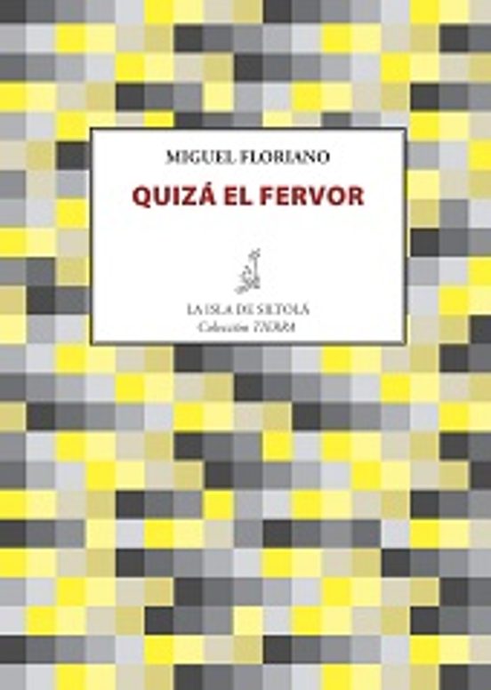 Quizá El Fervor