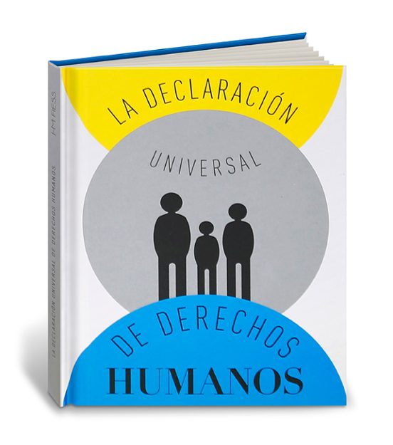 La Declaración Universal De Derechos Humanos