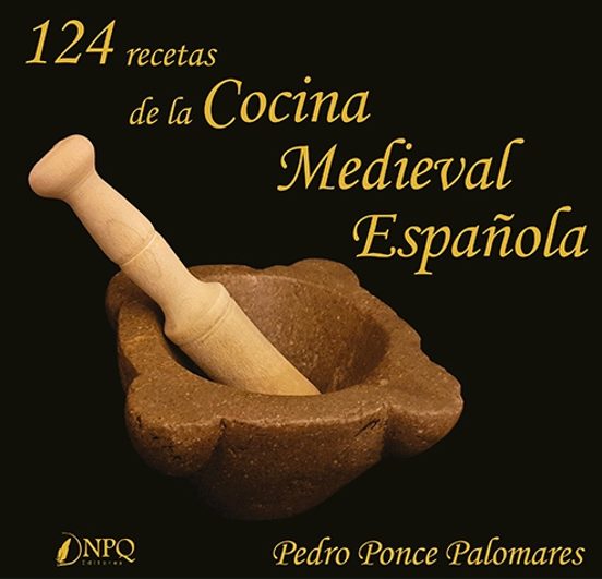 124 Recetas de la cocina medieval española