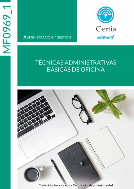 Mf0969_1 Técnicas Administrativas Básicas 2ª Edición
