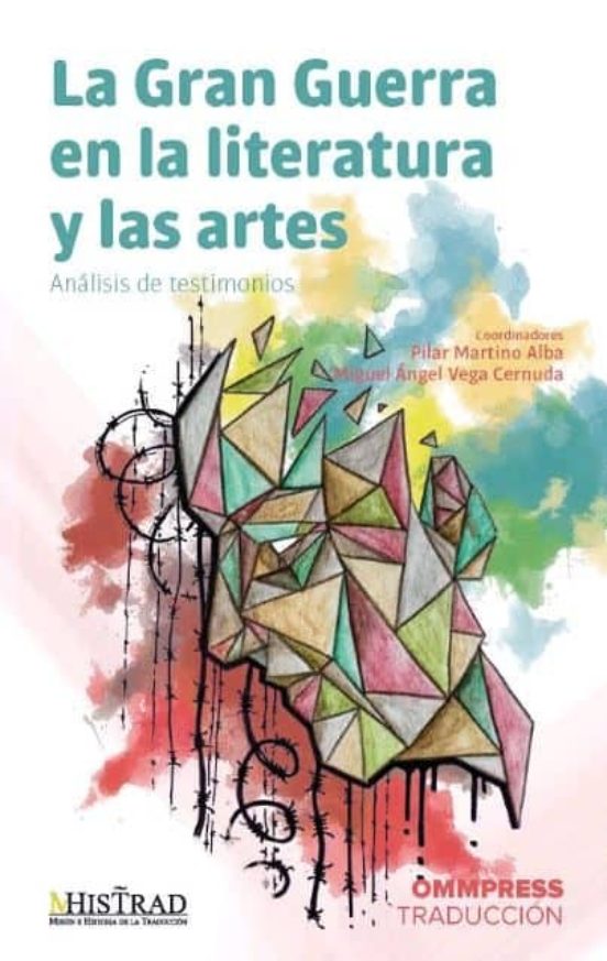 La Gran Guerra En La Literatura Y Las Artes
