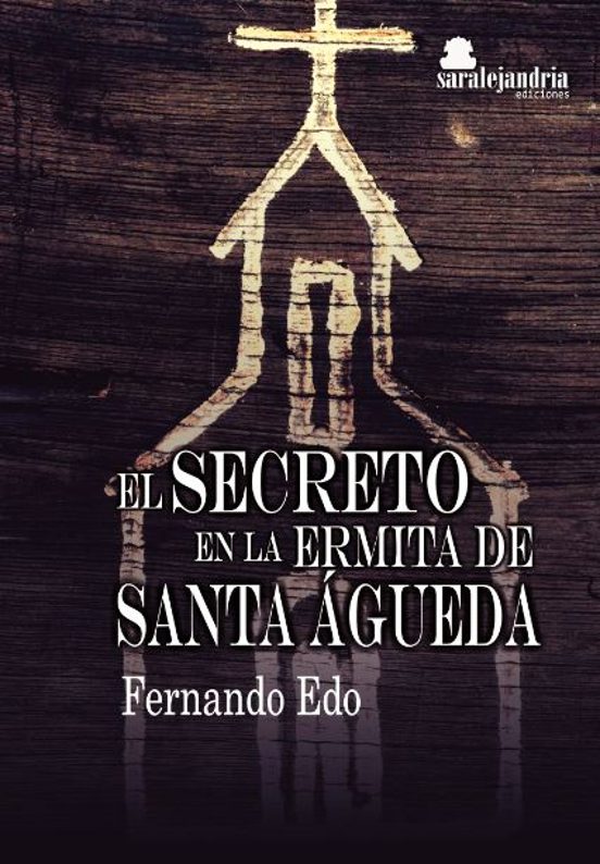 El Secreto En La Ermita De Santa Agueda