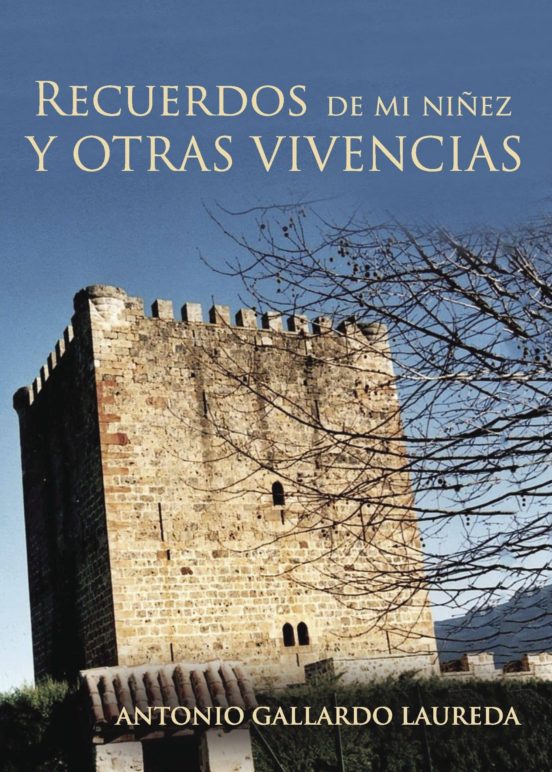 Recuerdos De Mi Niñez Y Otras Vivencias