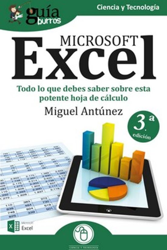 Guiaburros Excel: Todo Lo Que Debes Saber Sobre Esta Potente Hoja De Cálculo