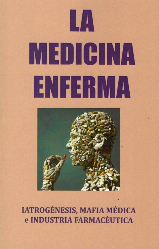 La Medicina Enferma