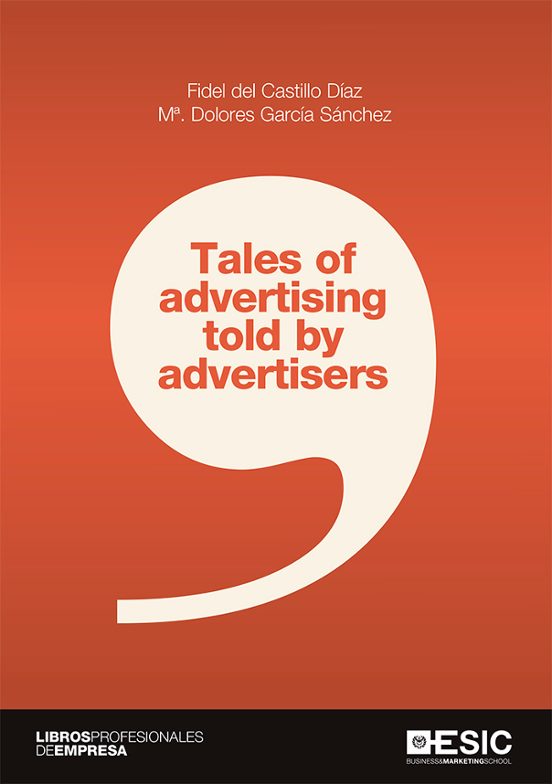 Tales Of Advertising Told By Advertisers