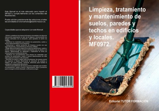 Mf0972.limpieza Tratamiento Y Mantenimiento De Suelos Paredes Y Techos