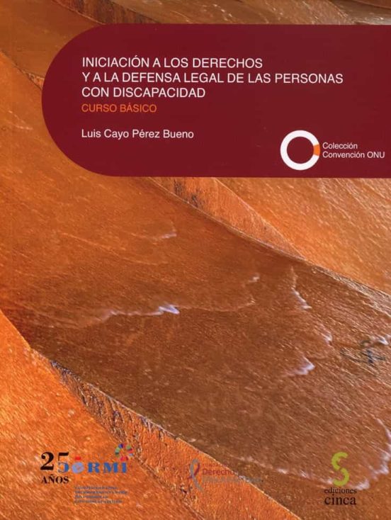 Iniciación A Los Derechos Y A La Defensa Legal De Las Personas Con Discapacidad