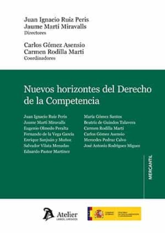 Nuevos Horizontes Del Derecho De La Competencia