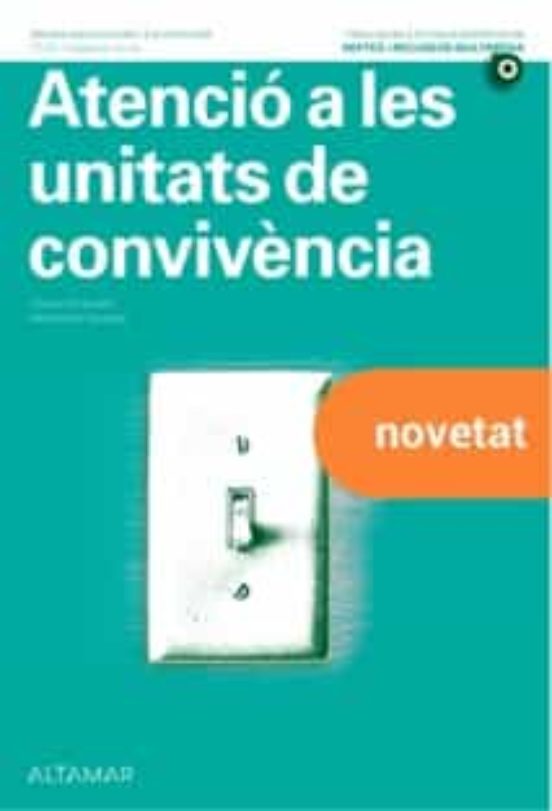 Atenció A Les Unitats De Convivència