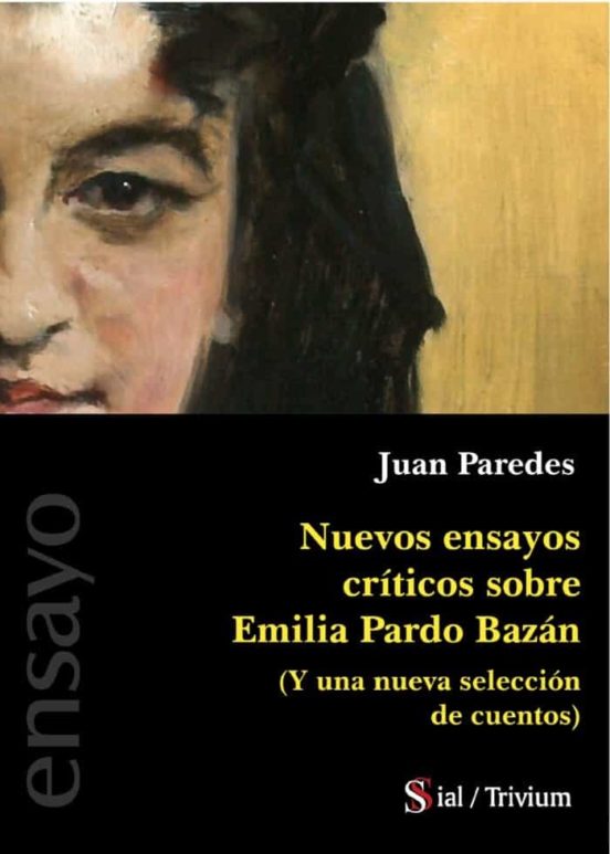Nuevos Ensayos Criticos sobre Emilia Pardo Bazan