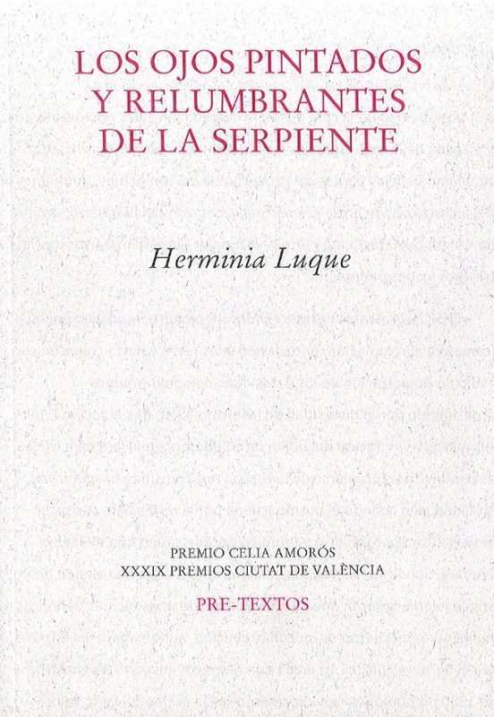 Los ojos pintados y relumbrantes de la serpiente