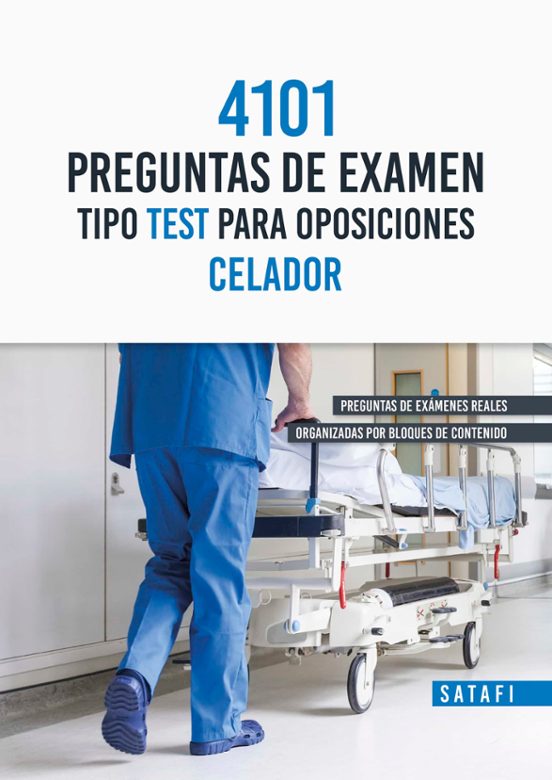 4101 Preguntas De Examen Tipo Test Para Oposiciones - Celador