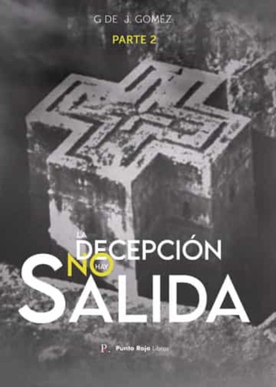La Decepcion No Hay Salida