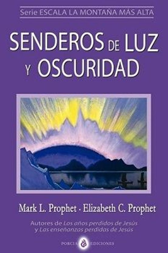 Senderos De Luz Y Oscuridad