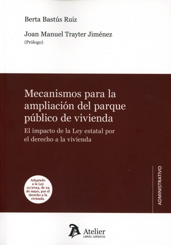 Mecanismos Para La Ampliación Del Parque Público De Vivienda.el Impact
