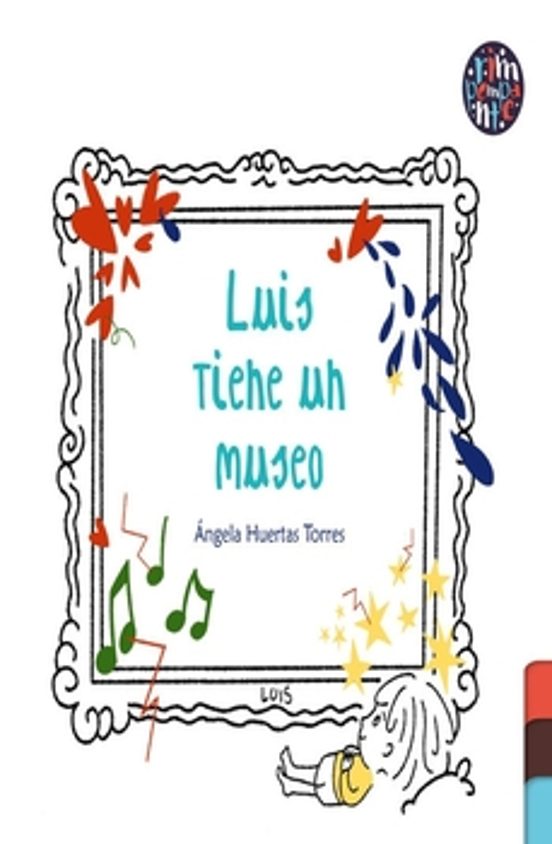 Luis tiene un museo