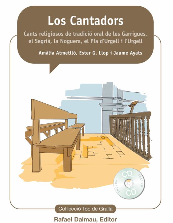 Los Cantadors: Cants Religiosos De Tradicio Oral De Les Garrigues El
