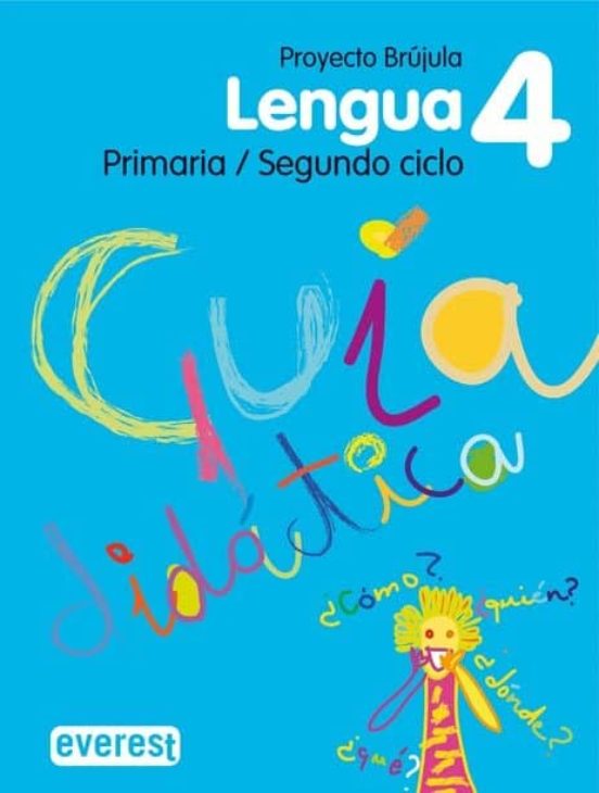 Lengua 4 Educacion Primaria Guia Didactica Brujula