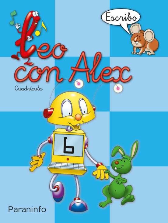 Leo con Alex 6. Escribo