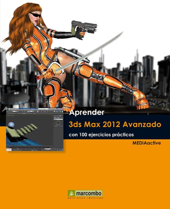 Aprender 3ds Max 2012 Avanzado Con 100 Ejercicios