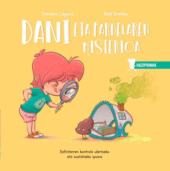 Crecicuentos: Dani Eta Fardelaren Misterioa