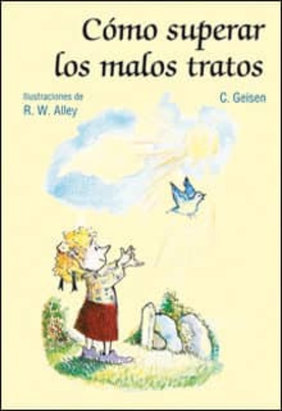 Como Superar Los Malos Tratos
