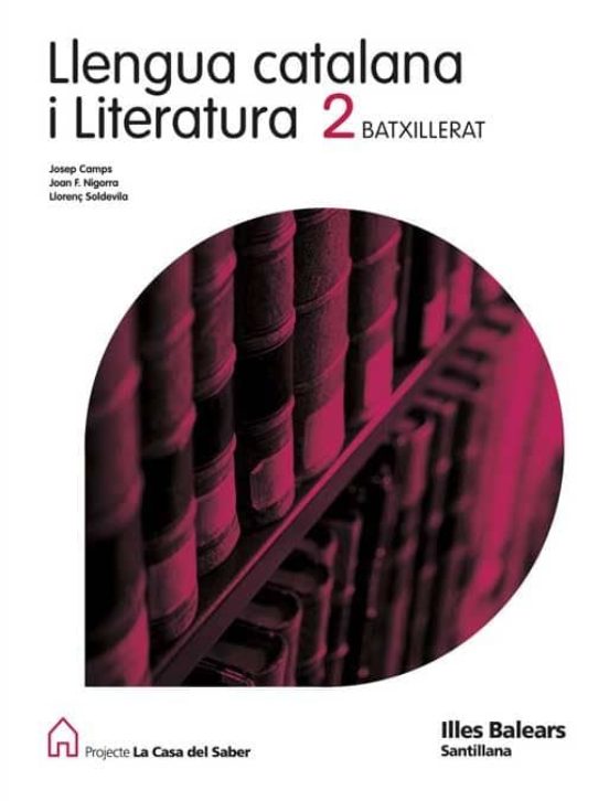 Llengua I Literatura 2º Batxillerat La Casa Del Saber Illes Balears