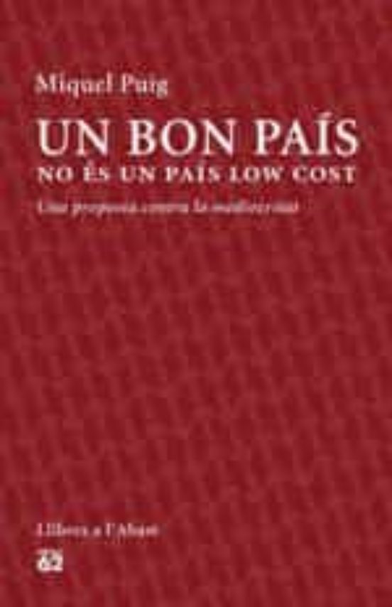 Un Bon País No És Un País Low Cost