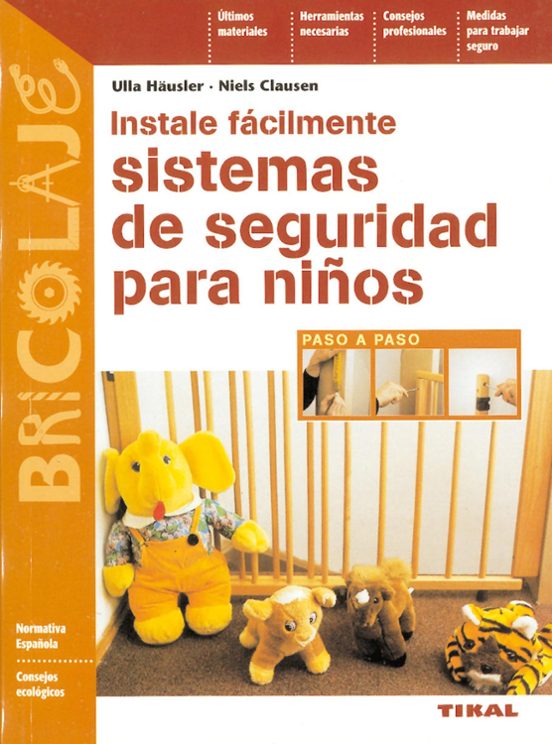 Instale Fácilmente Sistemas De Seguridad Para Niños