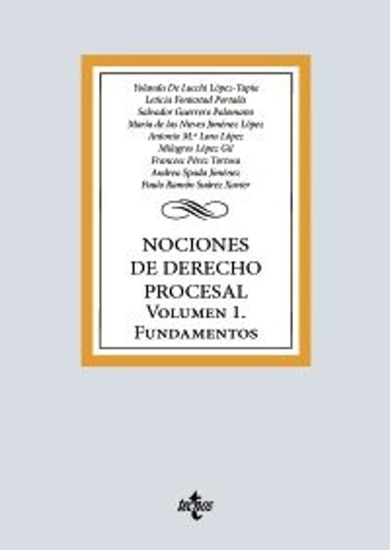 Nociones De Derecho Procesal. Volumen 1. Fundamentos