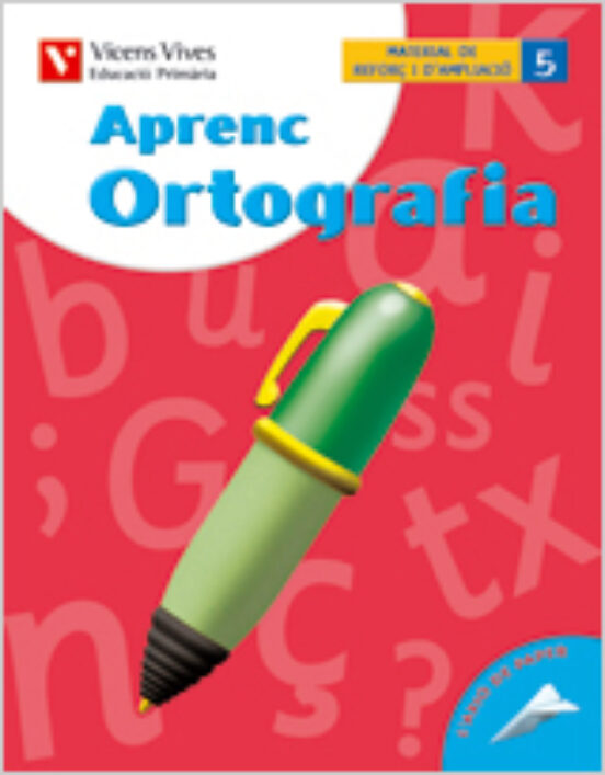 Aprenc Ortografia 5: Primaria 5º